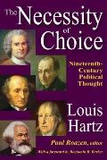 The Necessity of Choice: Nineteenth Century Political Thought