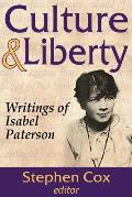 Culture and Liberty: Writings of Isabel Paterson