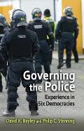 Governing the Police: Experience in Six Democracies