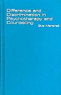 Difference and Discrimination in Psychotherapy and Counselling