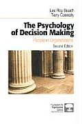 The Psychology of Decision Making: People in Organizations