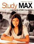 Study Max: Improving Study Skills in Grades 9-12
