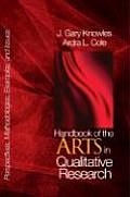 Handbook of the Arts in Qualitative Research: Perspectives, Methodologies, Examples, and Issues
