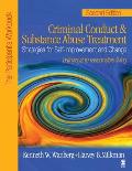 Criminal Conduct & Substance Abuse Treatment Strategies for Self Improvement & Change Pathways to Responsible Living