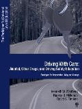 Driving with Care: Alcohol, Other Drugs, and Driving Safety Education-Strategies for Responsible Living: The Participants Workbook, Level II Education