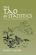 Tao of Statistics A Path to Understanding with No Math