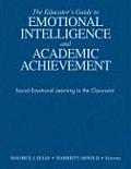 The Educator′s Guide to Emotional Intelligence and Academic Achievement: Social-Emotional Learning in the Classroom