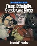 Race, Ethnicity, Gender, and Class: The Sociology of Group Conflict and Change Fourth Edition
