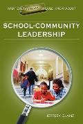What Every Principal Should Know about School-Community Leadership