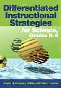Differentiated Instructional Strategies For Science Grades K 8 With Cdrom