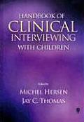 Handbook of Clinical Interviewing with Children