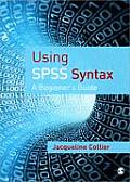 Using SPSS Syntax: A Beginner′s Guide