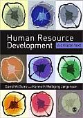 Human Resource Development: Theory and Practice. Edited by Kenneth Molbjerg Jorgensen, David McGuire