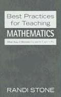 Best Practices for Teaching Mathematics: What Award-Winning Classroom Teachers Do