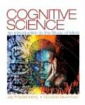 Cognitive Science An Introduction to the Study of Mind