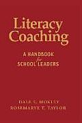 Literacy Coaching: A Handbook for School Leaders