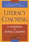 Literacy Coaching A Handbook For School Leaders
