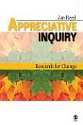 Appreciative Inquiry: Research for Change