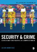Security and Crime: Converging Perspectives on a Complex World