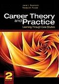 Career Theory & Practice Learning Through Case Studies 2nd Edition