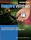 Inquire Within Implementing Inquiry Based Science Standards in Grades 3 8