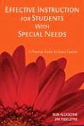 Effective Instruction For Students With Special Needs A Practical Guide For Every Teacher