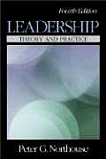 Leadership Theory & Practice 4th Edition