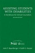 Assisting Students With Disabilities: A Handbook for School Counselors