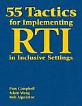 55 Tactics for Implementing RTI in Inclusive Settings