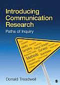 Introducing Communication Research Paths Of Inquiry