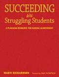 Succeeding With Struggling Students: A Planning Resource for Raising Achievement