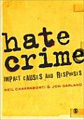 Hate Crime Impact Causes & Responses