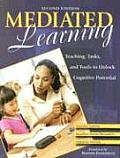 Mediated Learning: Teaching, Tasks, and Tools to Unlock Cognitive Potential