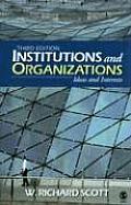 Institutions & Organizations Ideas & Interests