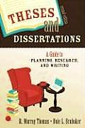 Theses & Dissertations A Guide to Planning Research & Writing