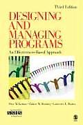 Designing & Managing Programs An Effectiveness Based Approach 3rd Edition