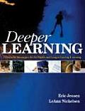 Deeper Learning 7 Powerful Strategies For In Depth & Longer Lasting Learning