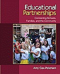Educational Partnerships: Connecting Schools, Families, and the Community