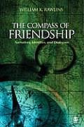 The Compass of Friendship: Narratives, Identities, and Dialogues