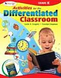 Activities for the Differentiated Classroom: Kindergarten