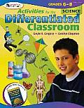Activities for the Differentiated Classroom: Science, Grades 6-8