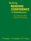 Building Reading Confidence in Adolescents: Key Elements That Enhance Proficiency