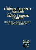 Using the Language Experience Approach with English Language Learners: Strategies for Engaging Students and Developing Literacy