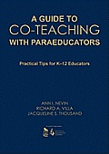 A Guide to Co-Teaching with Paraeducators: Practical Tips for K-12 Educators