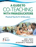 Guide to Co Teaching with Paraeducators Practical Tips for K 12 Educators