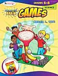 Engage the Brain: Games, Science, Grades 6-8