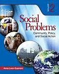 Social Problems: Community, Policy, and Social Action (2ND 08 - Old Edition)