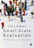 Small Scale Evaluation Principles & Practice