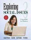 Exploring Social Issues Using SPSS for Windows