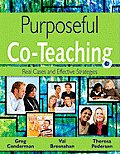 Purposeful Co Teaching Real Cases & Effective Strategies